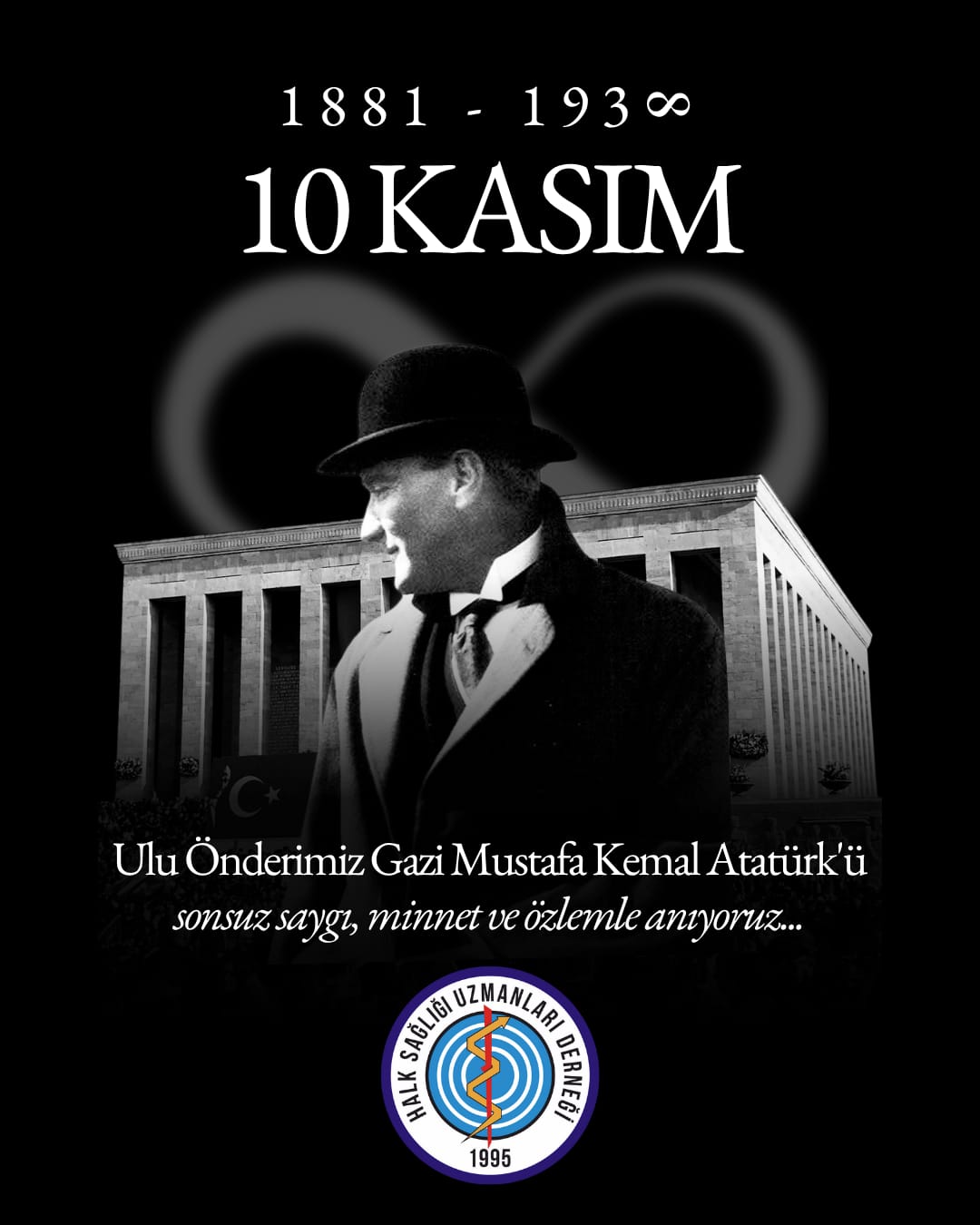 ATAMIZI SAYGI, MİNNET VE ÖZLEMLE ANIYORUZ!