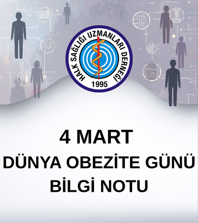 4 MART DÜNYA OBEZİTE GÜNÜ BİLGİ NOTU