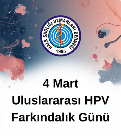 4 Mart Uluslararası HPV Farkındalık Günü