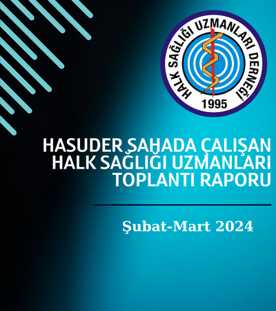 HASUDER Sahada Çalışan Halk Sağlığı Uzmanları Toplantı Raporu