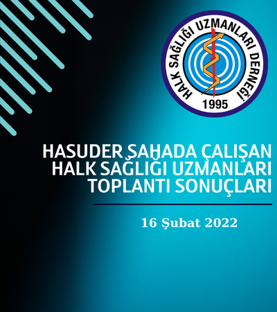 HASUDER Sahada Çalışan Halk Sağlığı Uzmanları Toplantı Sonuçları