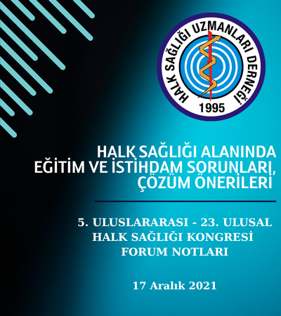 HALK SAĞLIĞI ALANINDA EĞİTİM VE İSTİHDAM SORUNLARI, ÇÖZÜM ÖNERİLERİ