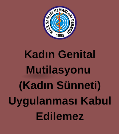 Kadın Genital Mutilasyonu (Kadın Sünneti) Uygulanması Kabul Edilemez