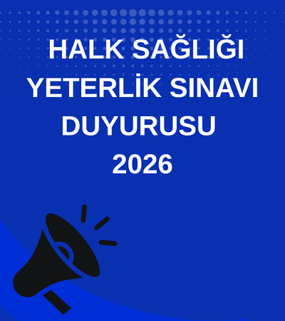 HALK SAĞLIĞI YETERLİK SINAVI DUYURUSU 2026