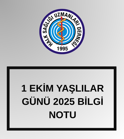 1 EKİM YAŞLILAR GÜNÜ 2025 BİLGİ NOTU