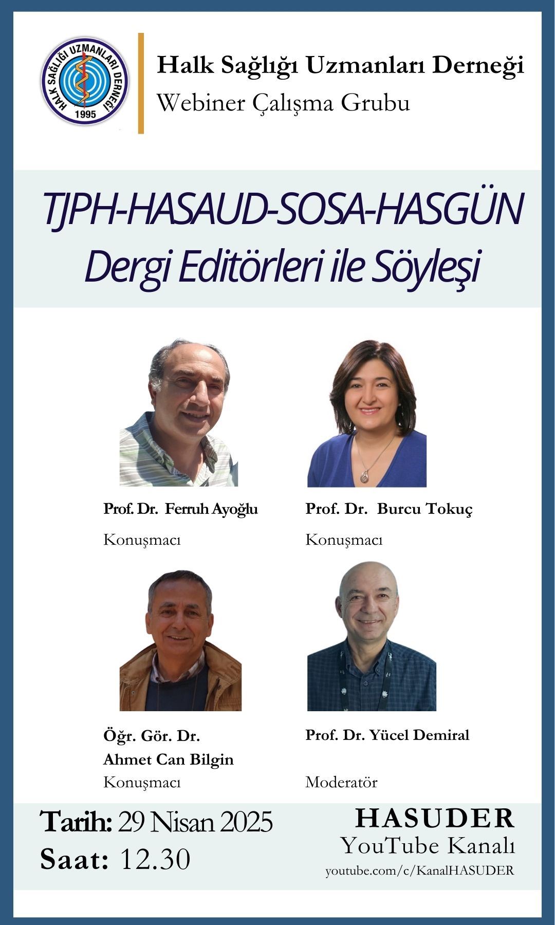 TJPH-HASAUD-SOSA-HASGÜN Dergi Editörleri ile Söyleşi