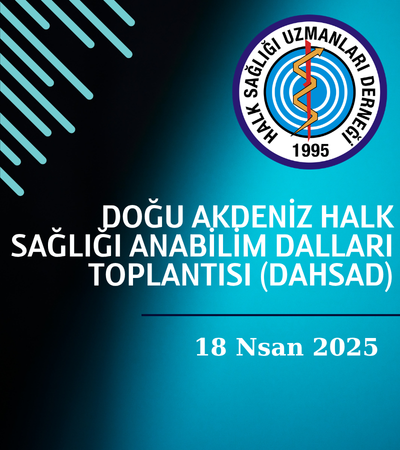 Doğu Akdeniz Halk Sağlığı Anabilim Dalları Toplantısı (DAHSAD)