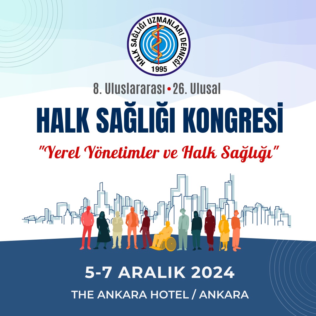 8. Uluslararası 26. Ulusal Halk Sağlığı Kongresi 2. Duyurusu
