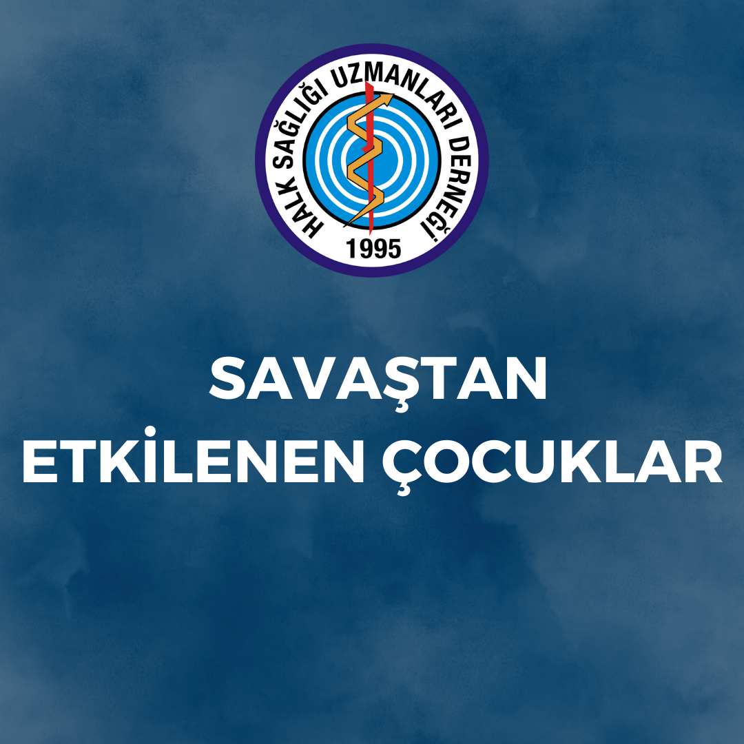 SAVAŞTAN ETKİLENEN ÇOCUKLAR
