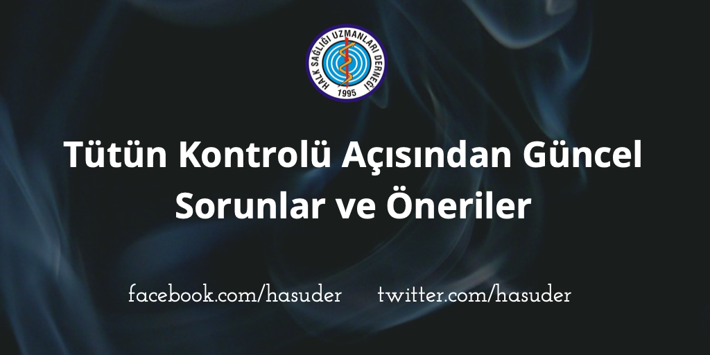 Tütün Kontrolü Açısından Güncel Sorunlar ve Öneriler