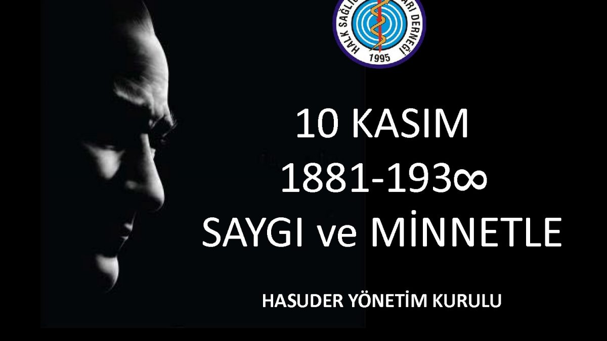 Ulu Önder Mustafa Kemal Ataturk’ü Ölümünün 82. Yılı