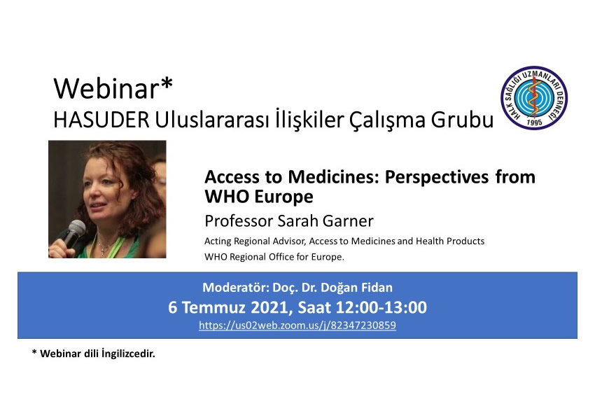 Webinar “Access to Medicines: Perpectives from WHO Europe” (6 Temmuz 2021)