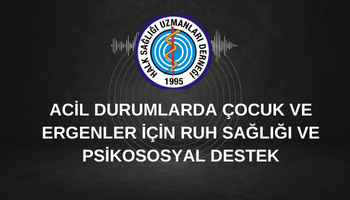 UNİCEF. ACİL DURUMLARDA ÇOCUK VE ERGENLER İÇİN  RUH SAĞLIĞI VE PSİKOSOSYAL DESTEK