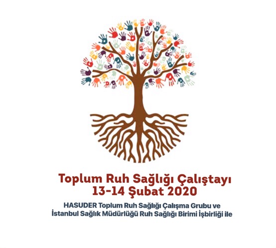 TOPLUM RUH SAĞLIĞI ÇALIŞTAYI 13-14 Şubat 2020