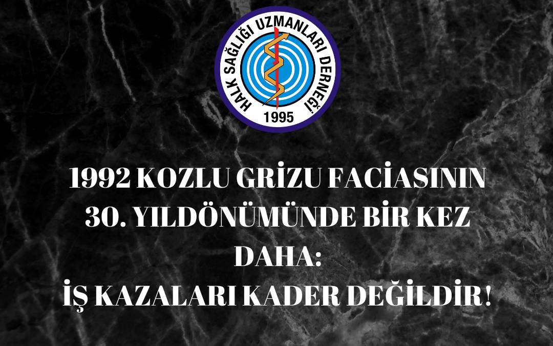 1992 KOZLU GRİZU FACİASININ 30. YILDÖNÜMÜNDE BİR KEZ DAHA
