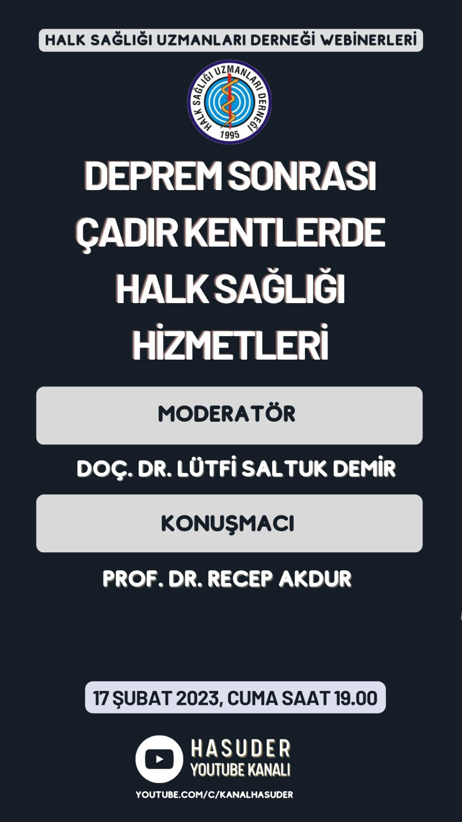 Deprem Sonrası Çadır Kentlerde Halk Sağlığı Hizmetleri