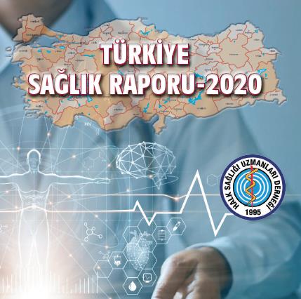 Türkiye Sağlık Raporu 2020 Yayınlandı