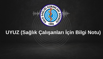 UYUZ (Sağlık Çalışanları İçin Bilgi Notu)