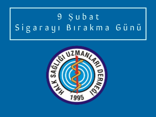 9 Şubat 2019 Sigarayı Bırakma Günü