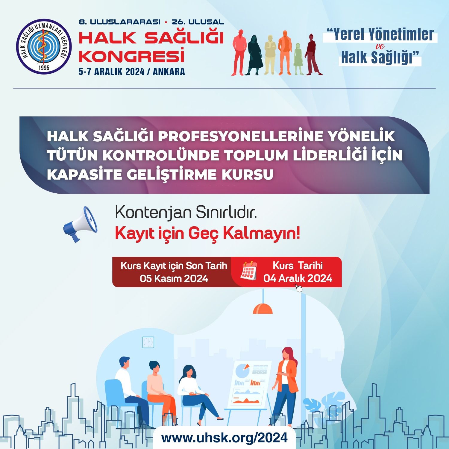 Halk Sağlığı Profesyonellerine Yönelik Tütün Kontrolünde Toplum Liderliği İçin Kapasite Geliştirme Kursu
