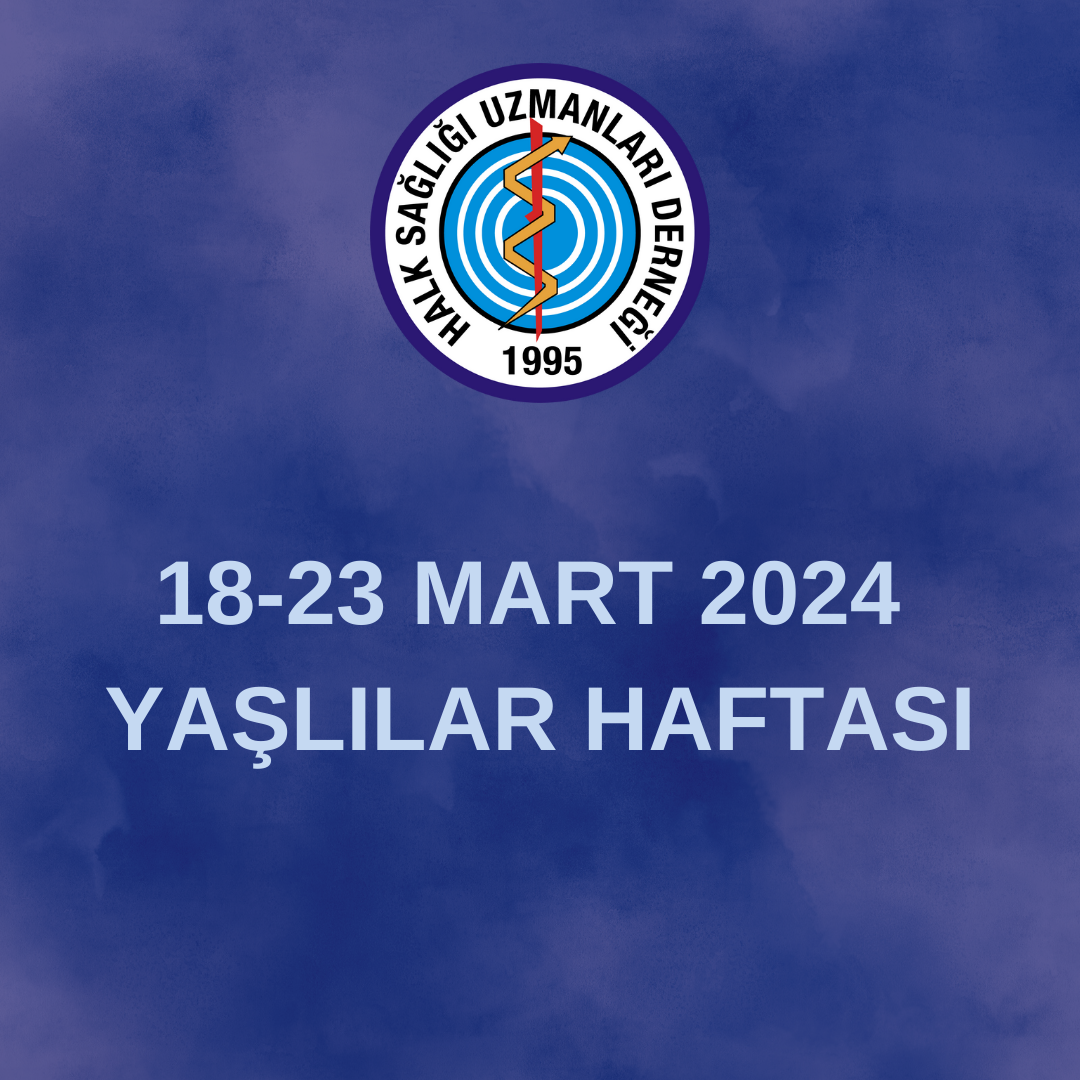 18-23 MART 2024 YAŞLILAR HAFTASI