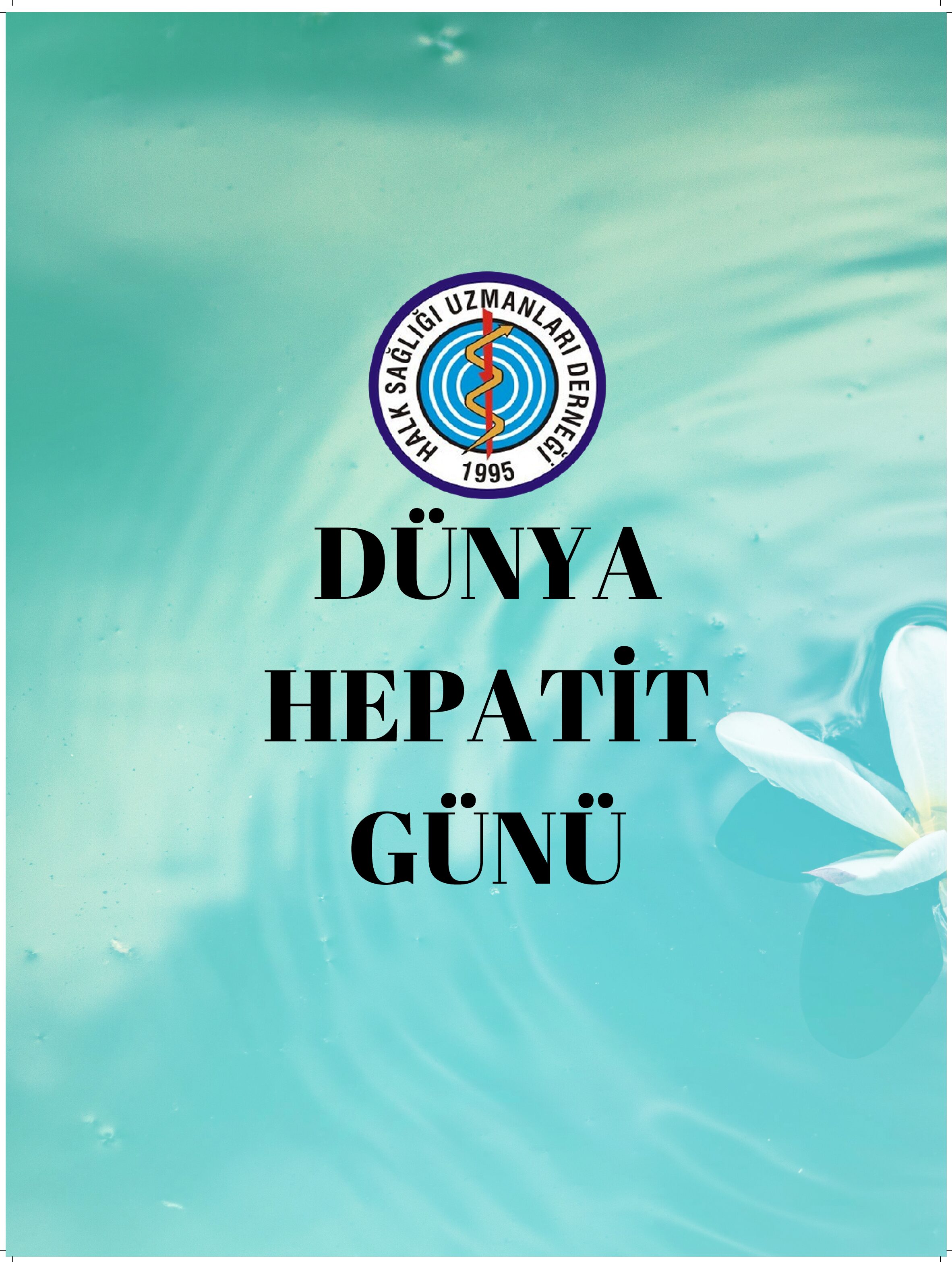 DÜNYA HEPATİT GÜNÜ