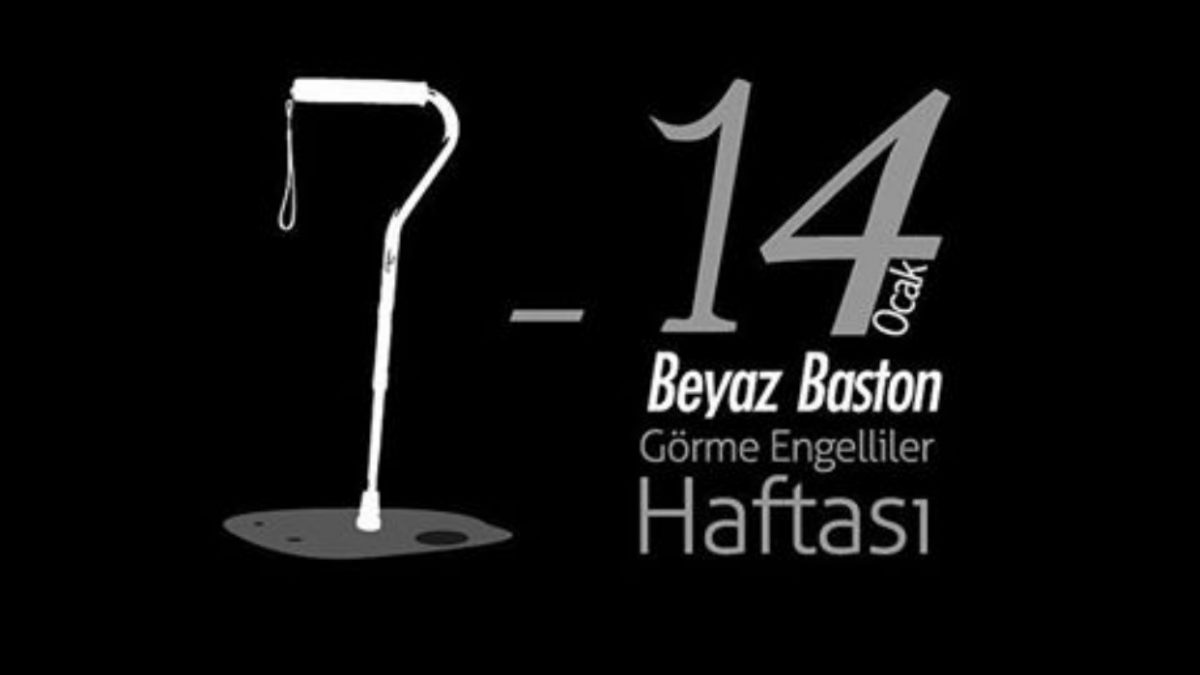 Beyaz Baston Görme Engelliler Haftası