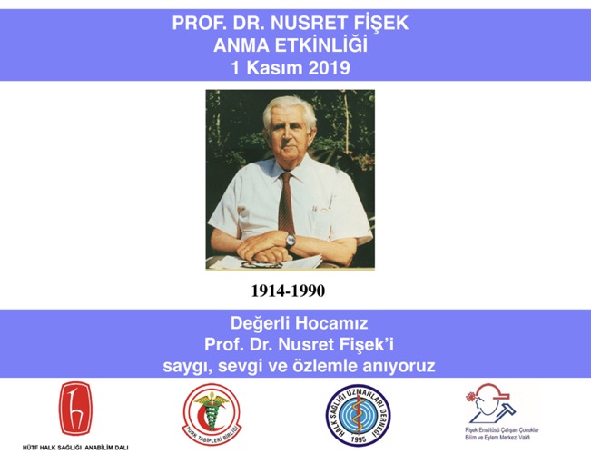 Prof. Dr. Nusret Fişek Anma Etkinliği – 1 Kasım 2019