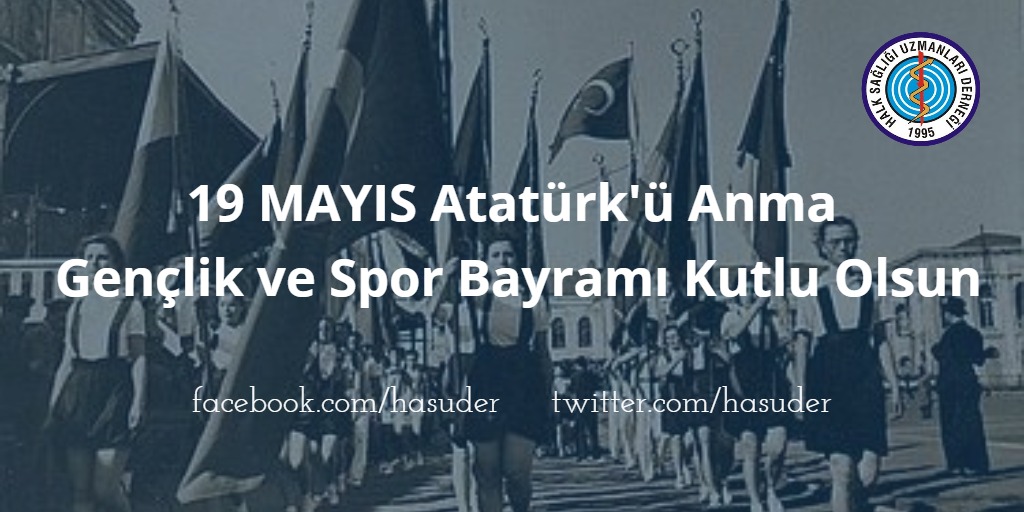 19 Mayıs Atatürk’ü Anma Gençlik ve Spor Bayramı