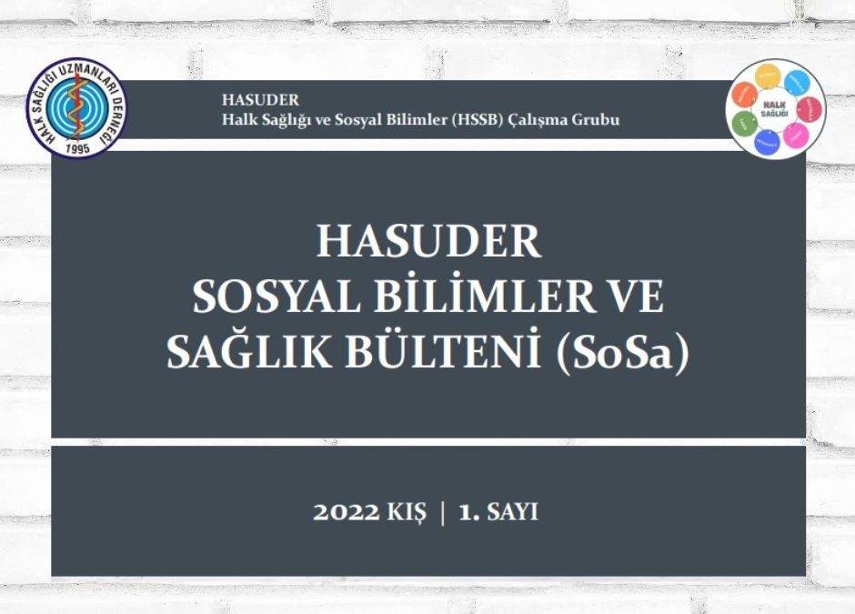 HASUDER Sosyal Bilimler ve Sağlık Bülteni (SoSa) Kış 2022 Sayı 1
