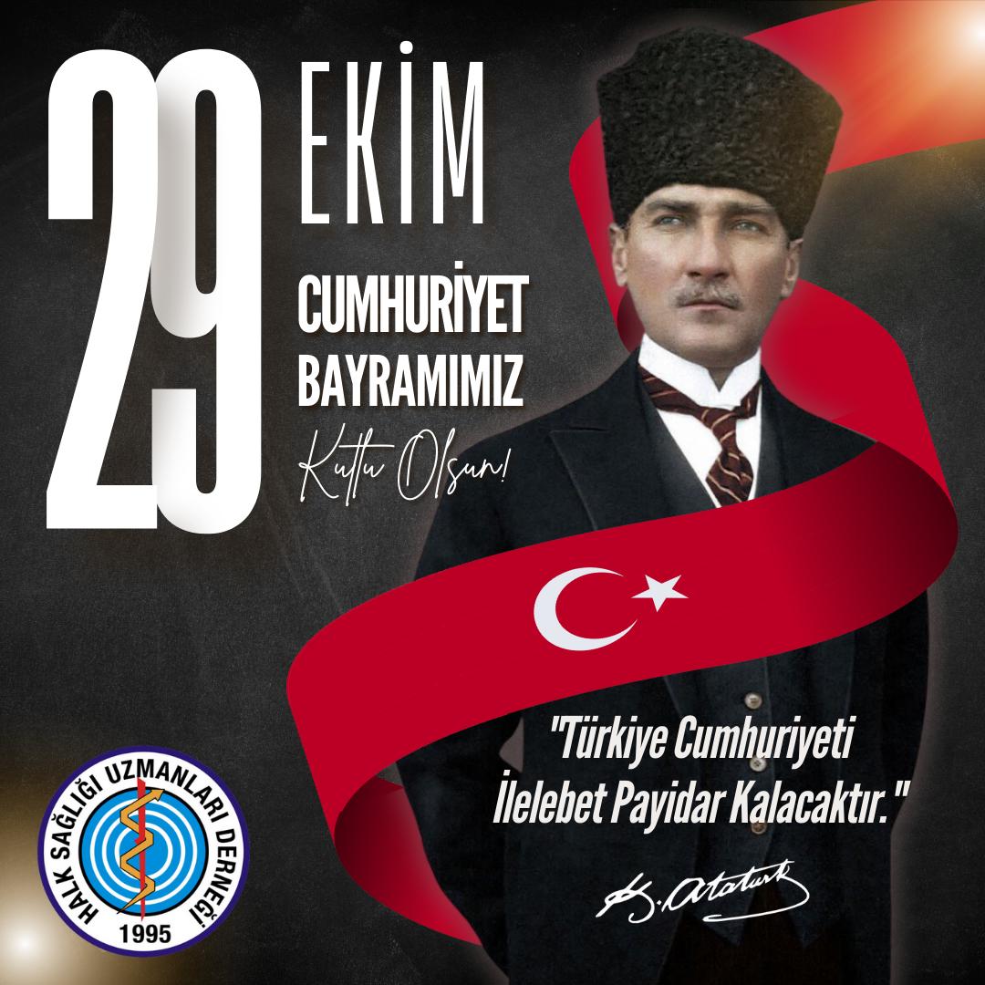 29 Ekim Cumhuriyet Bayramımız Kutlu Olsun!