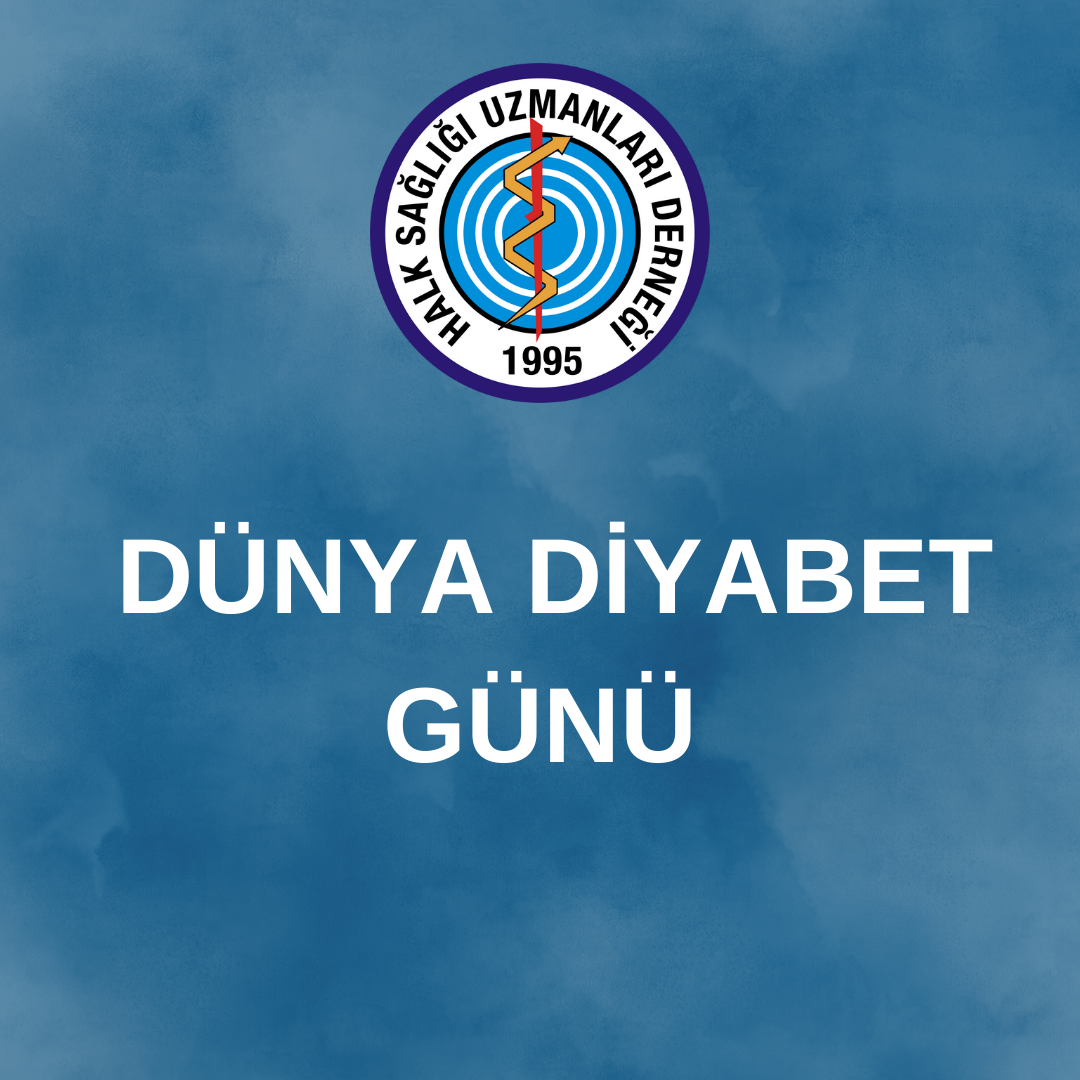 DÜNYA DİYABET GÜNÜ