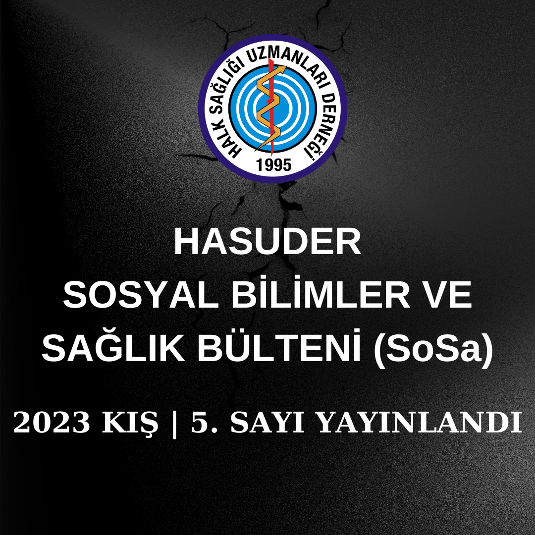 HASUDER SOSYAL BİLİMLER VE SAĞLIK BÜLTENİ (SoSa) KIŞ 2023 SAYI 5
