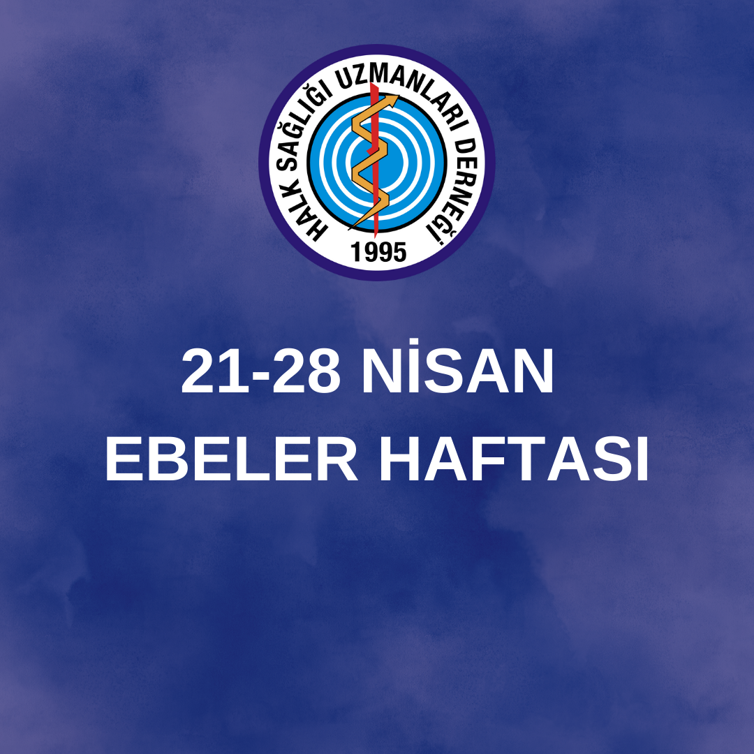 21-28 NİSAN EBELER HAFTASI