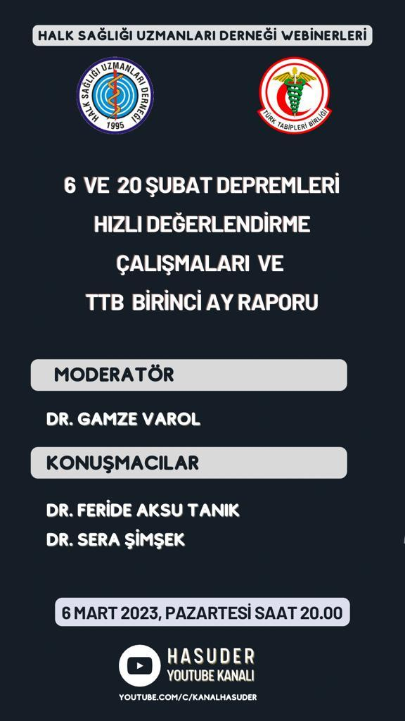 6 ve 20 Şubat Depremleri Hızlı Değerlendirme Çalışmaları ve TTB Birinci Ay Raporu